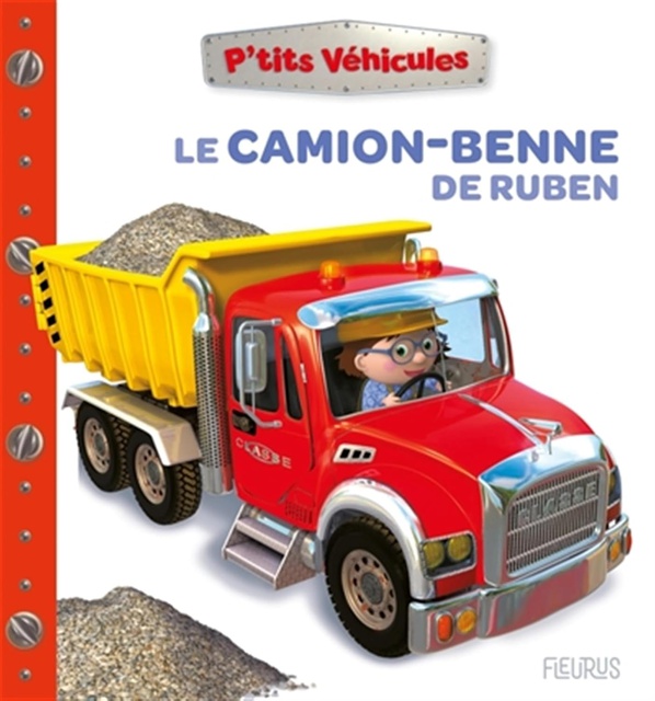 LE CAMION-BENNE DE RUBEN