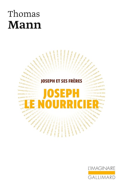 JOSEPH ET SES FRERES, IV : JOSEPH LE NOURRICIER