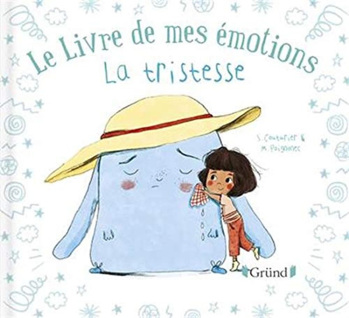 LE LIVRE DE MES EMOTIONS - LA TRISTESSE