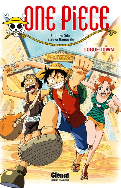 ONE PIECE : ROMAN - TOME 2 - LOGUE TOWN