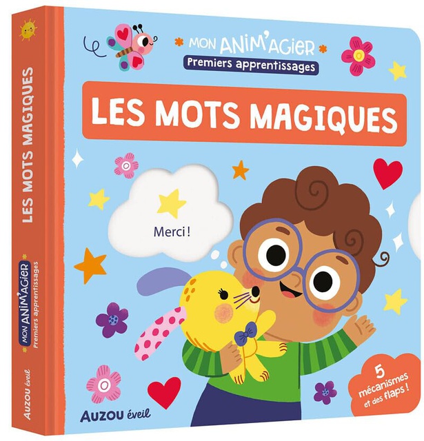 PREMIERS APPRENTISSAGES - LES MOTS MAGIQUES