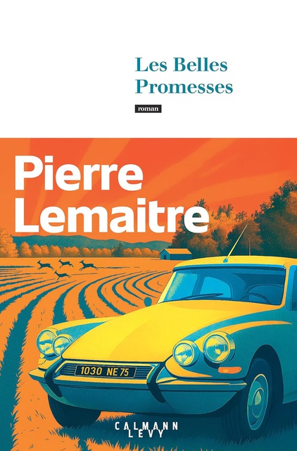 LES ANNEES GLORIEUSES - LES BELLES PROMESSES