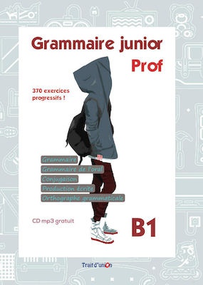 GRAMMAIRE JUNIOR B1 - PROFESSEUR