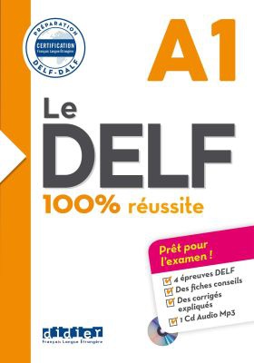 Le DELF 100% réussite - A1- Livre + CD