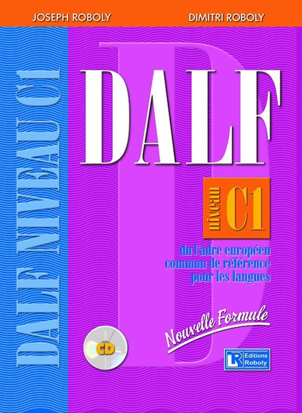 DALF C1 Nouvelle formule