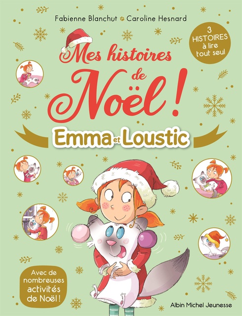 Mes histoires de Noël !: Emma et Loustic 