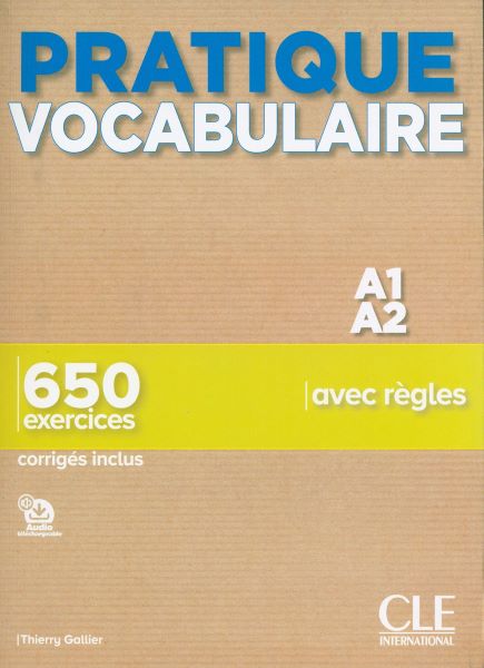 Pratique Vocabulaire - Niveau A1-A2