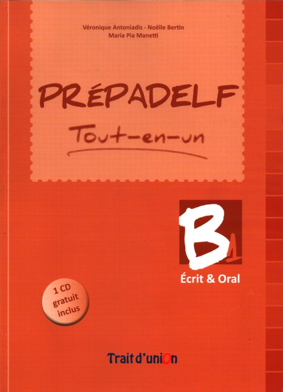 PREPADELF B1 TOUT EN UN (+CD) ECRIT & ORAL 2014