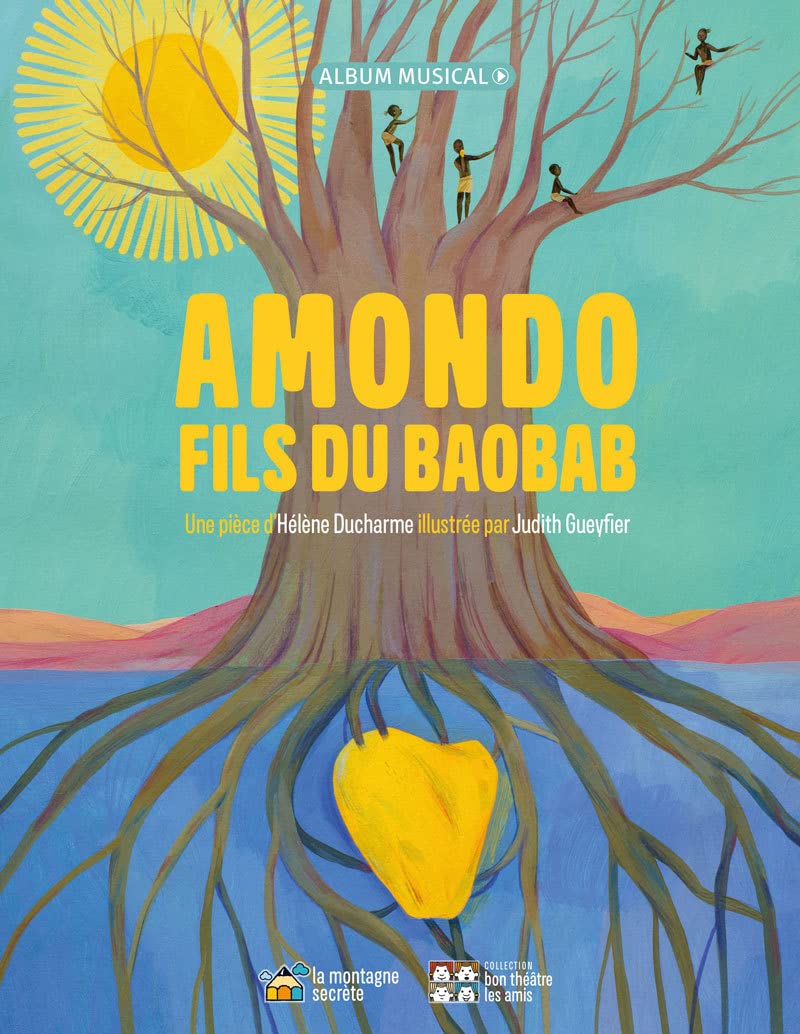 AMONDO, FILS DU BAOBAB
