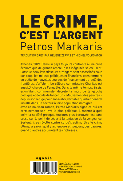 Le crime, c'est l'argent