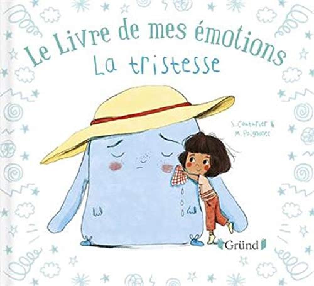 LE LIVRE DE MES EMOTIONS - LA TRISTESSE