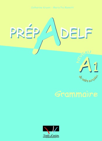 Prépadelf A1 - Grammaire
