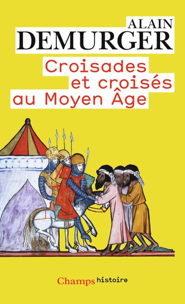 Croisades et croisés au Moyen Âge