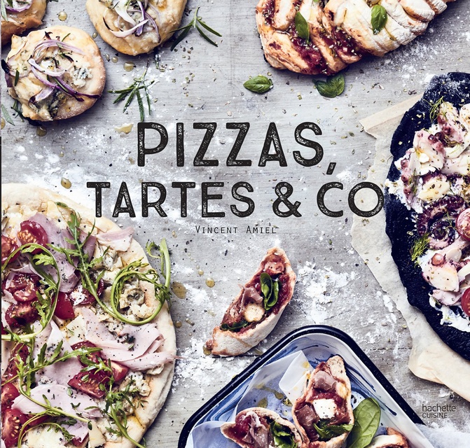 PIZZAS, TARTES & CO