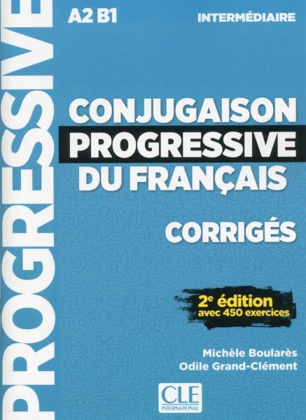 Conjugaison progressive du français - Niveau intermédiaire - 2ème édition
