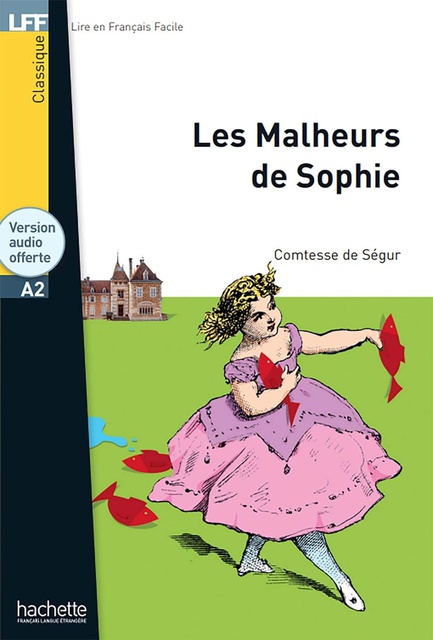 LES MALHEURS DE SOPHIE - LFF A2