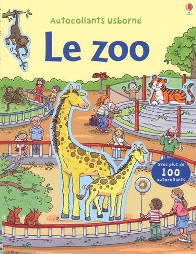 Le zoo - avec plus de 100 autocollants