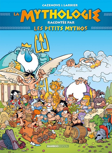 LES PETITS MYTHOS - LA MYTHOLOGIE RACONTEE PAR LES PETITS MYTHOS GUIDE - INTEGRALE 2022