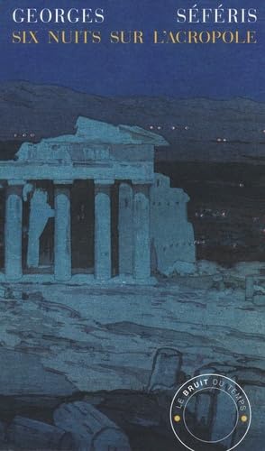 SIX NUITS SUR L'ACROPOLE