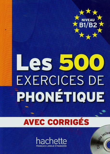 Les 500 Exercices De Phonétique avec Corrigés + CD audio