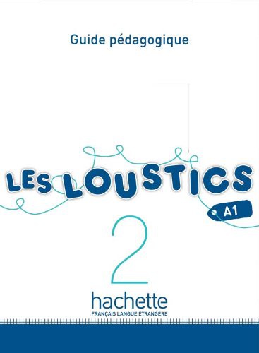 Les Loustics 2 - Guide Pédagogique
