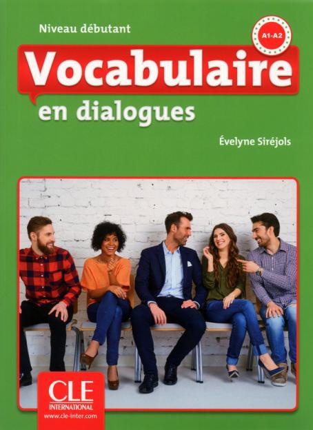 Vocabulaire en dialogues - Niveau débutant (A1/A2)