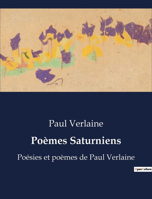 POEMES SATURNIENS - POESIES ET POEMES DE PAUL VERLAINE