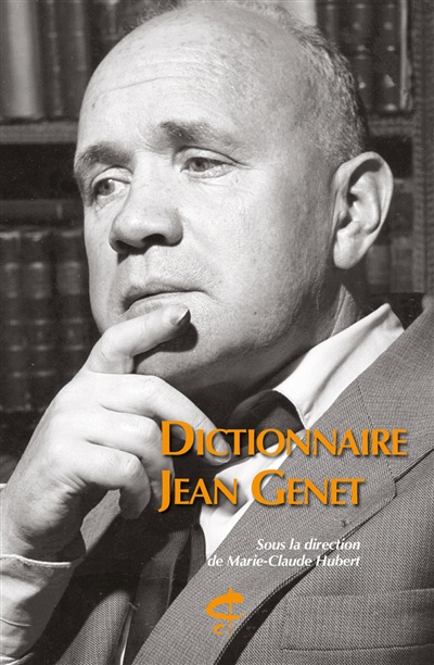 Dictionnaire Jean Genet 