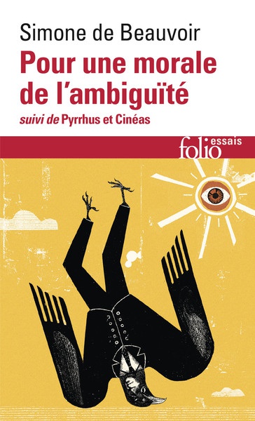 Pour une morale de l'ambiguité/Pyrrhus et Cinéas