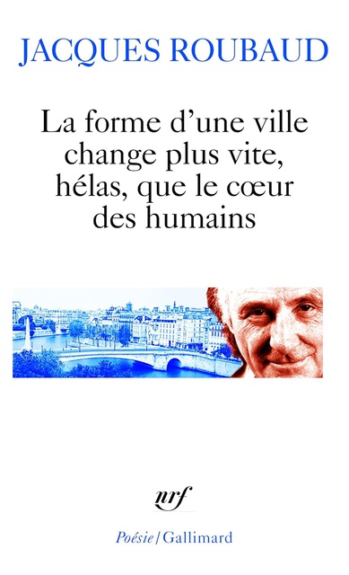 La forme d'une ville change plus vite, hélas, que le cœur des humains
