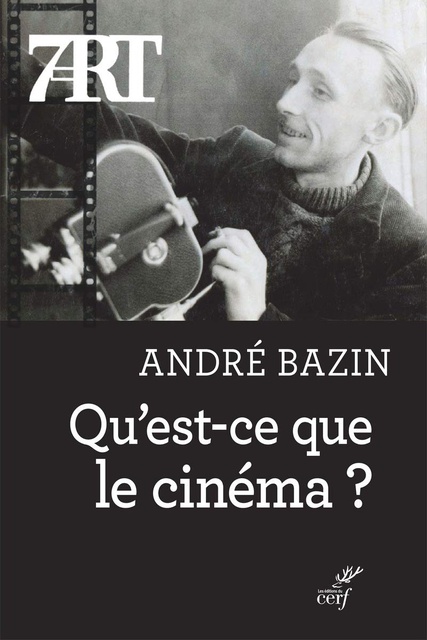 Qu'est-ce que le cinéma ?