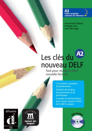 Les Clés Du Nouveau Delf A2 + CD