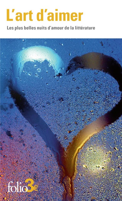 L'art d'aimer: Les plus belles nuits d'amour de la littérature