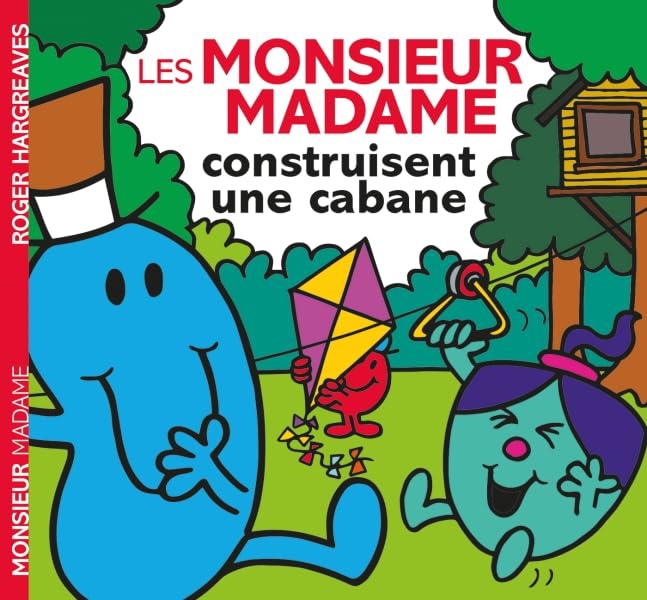 MONSIEUR MADAME - LES MONSIEUR MADAME CONSTRUISENT UNE CABANE