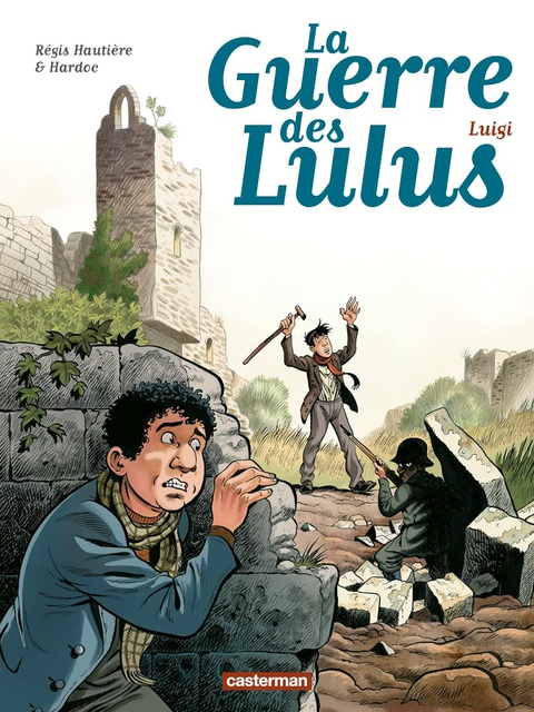 LA GUERRE DES LULUS - T07 - LUIGI