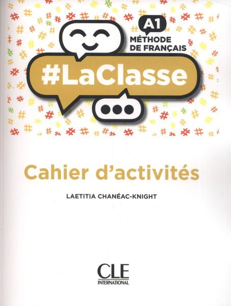 #LaClasse - Niveau A1 - Cahier d'activités