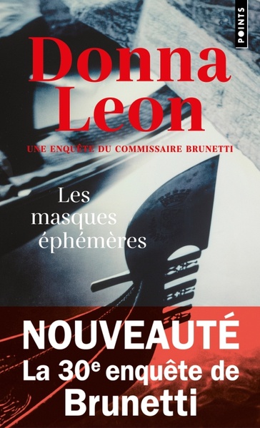 Les enquêtes du commissaire Brunetti - Tome 30 - Les masques éphémères