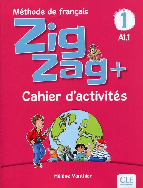 Zigzag + - Niveau 1 - Cahier d'activités