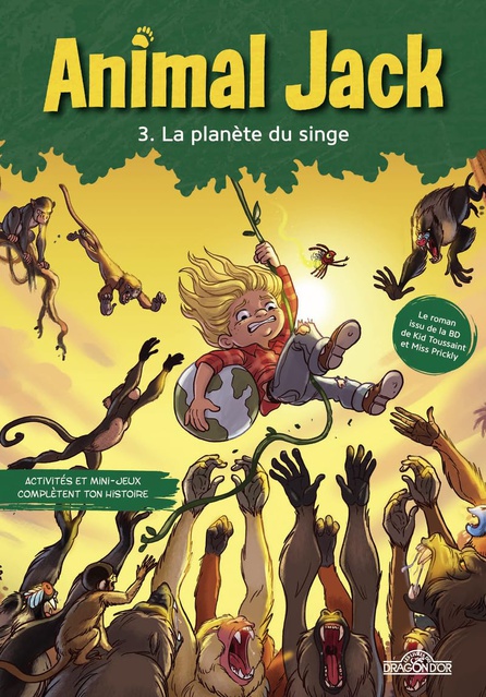 ANIMAL JACK - TOME 3 - LA PLANETE DU SINGE