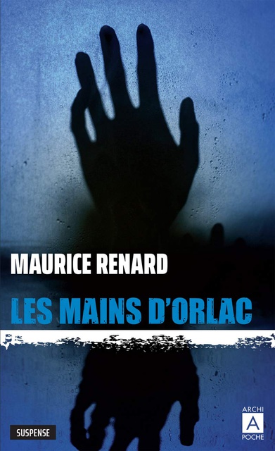 LES MAINS D'ORLAC