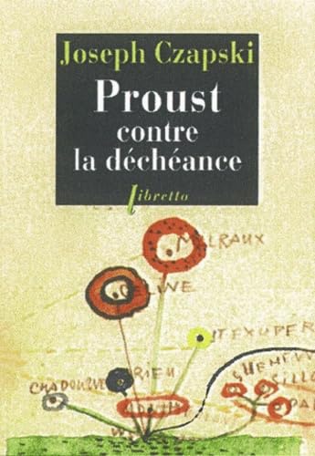 PROUST CONTRE LA DECHEANCE