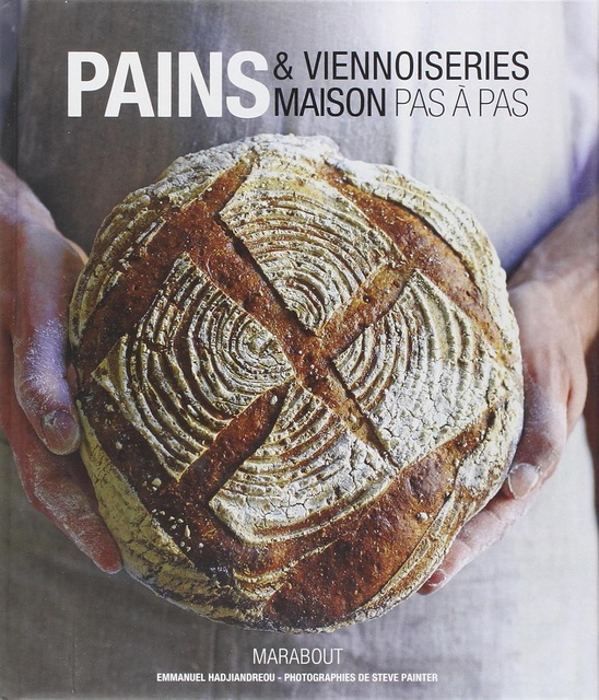 PAINS ET VIENNOISERIES MAISON PAS A PAS