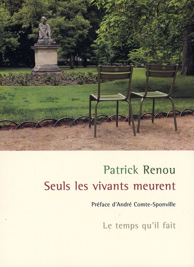 Seuls les vivants meurent roman
