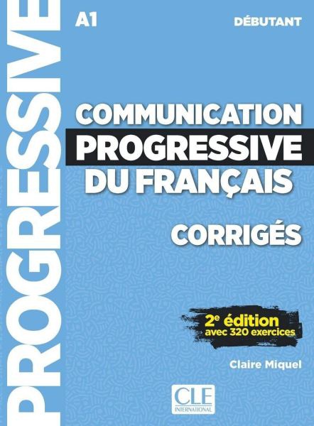 Communication progressive du français - Niveau débutant (Nouvelle édition)