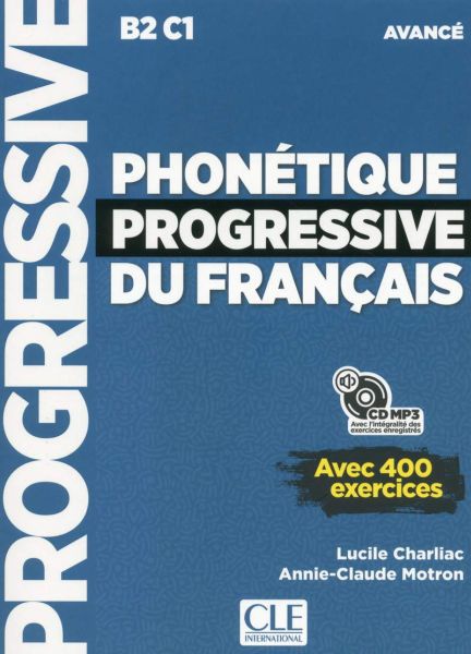 Phonétique progressive du français - Niveau avancé - Livre + CD - Nouvelle couverture