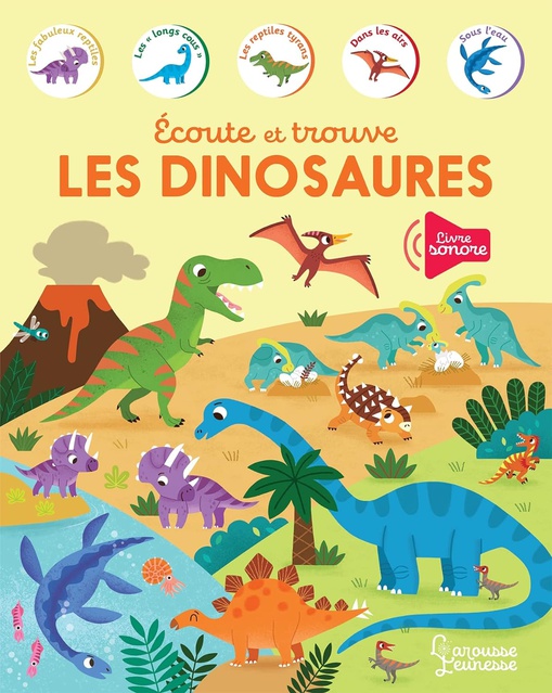 ECOUTE ET TROUVE - LES DINOSAURES