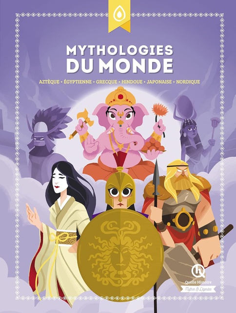 MYTHOLOGIES DU MONDE