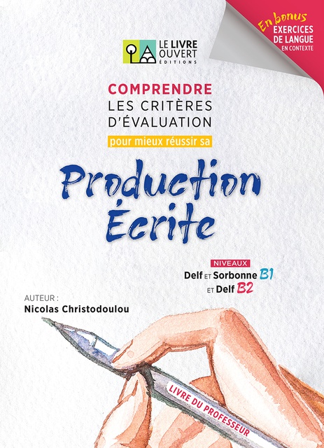 Comprendre les critères d'évaluation pour mieux réussir sa Production écrite - PROF