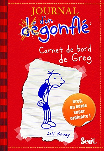 Journal d'un dégonflé, Tome 1 : Carnet de bord de Greg Heffley
