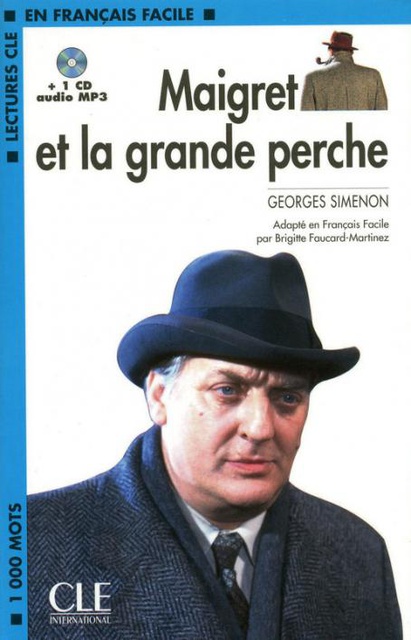 Maigret et la grande perche - Niveau 2/A2 - Lecture CLE en français facile